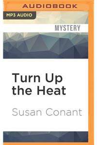 Turn Up the Heat