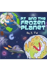 P.T. and the Frozen Planet