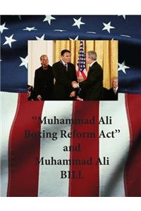 "Muhammad Ali Boxing Reform Act" and Muhammad Ali BILL