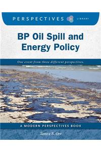 BP Oil Spill and Energy Policy