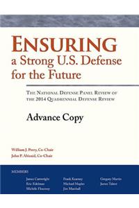 Ensuring a Strong U.S. Defense for the Future