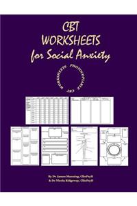 CBT WORKSHEETS for SOCIAL ANXIETY