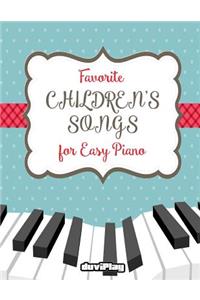 Favorite Children's Songs for Easy Piano