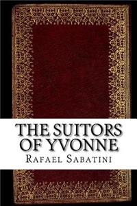 The Suitors of Yvonne