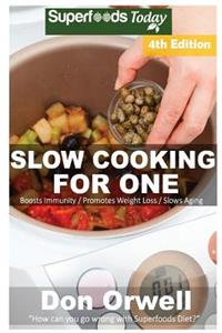 Slow Cooking for One