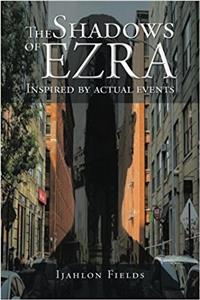 The Shadows of Ezra