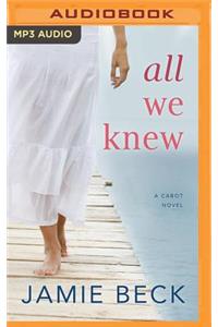 All We Knew