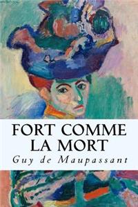 Fort Comme la Mort
