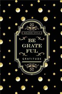 Be Grateful