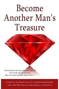 Become Another Man's Treasure