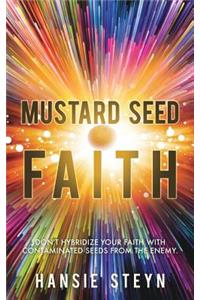 Mustard Seed Faith