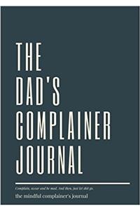 The Dads Complainer Journal
