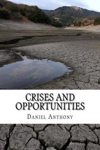 Crises and Opportunities