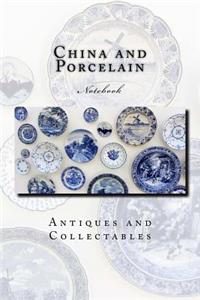 China and Porcelain Notebook