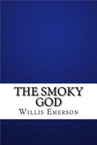 The Smoky God