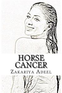Horse Cancer