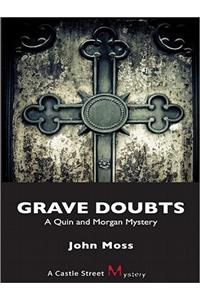Grave Doubts