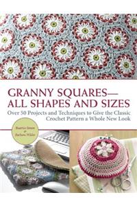 Granny Squares All Shapes and Sizes