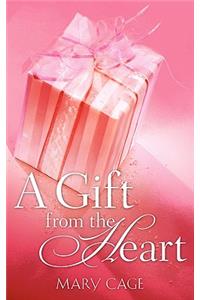 A Gift From the Heart