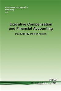 Executive Compensation and Financial Accounting