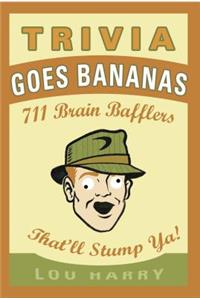 Trivia Goes Bananas