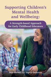 Supporting Children's Mental Health and Wellbeing