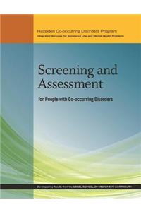 Screening and Assessment for People with Co-occurring Disorders