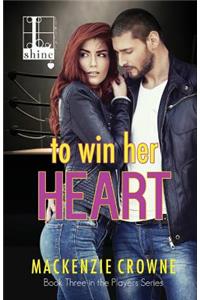 To Win Her Heart