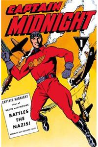 Captain Midnight Archives Volume 1: Captain Midnight Battles the Nazis