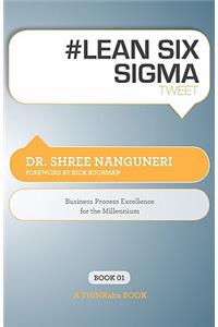 # Lean Six SIGMA Tweet Book01