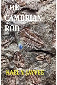 Cambrian Rod