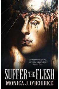 Suffer the Flesh
