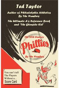 20th Century Phillies by the Numbers