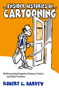 Insider Histories of Cartooning