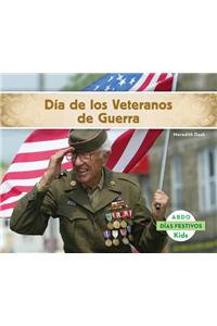 Día de Los Veteranos de Guerra (Spanish Version)