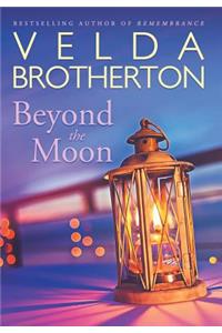 Beyond the Moon