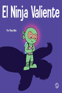 El Ninja Valiente