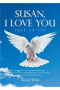 Susan, I Love You
