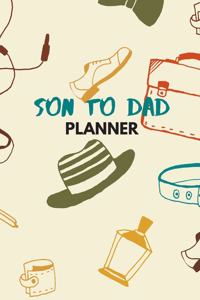 Son to Dad Planner