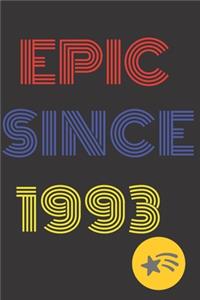 Gift Idea Epic Since 1993 Notebook Vintage Birthday Gift Idea
