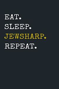 Eat Sleep Jewsharp Repeat