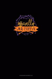 Officially Mr. Coffin