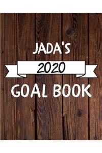 Jada's 2020 Goal Book: 2020 New Year Planner Goal Journal Gift for Jada / Notebook / Diary / Unique Greeting Card Alternative