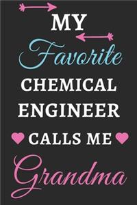 My Favorite Chemical Engineer Calls Me Grandma