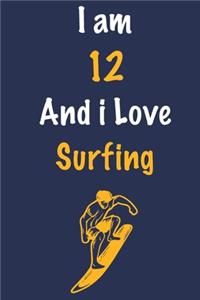I am 12 And i Love Surfing