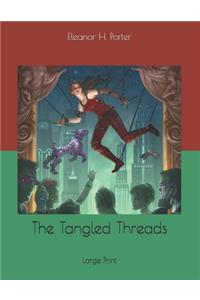 The Tangled Threads