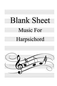 Blank Sheet Music For Harpsichord