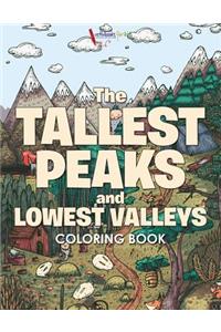 Tallest Peaks and Lowest Valleys Coloring Book