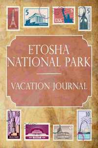 Etosha National Park Vacation Journal