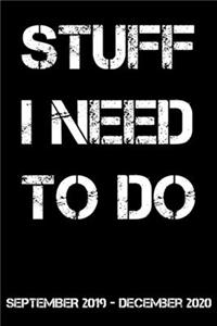 Stuff I need to do September 2019 - December 2020